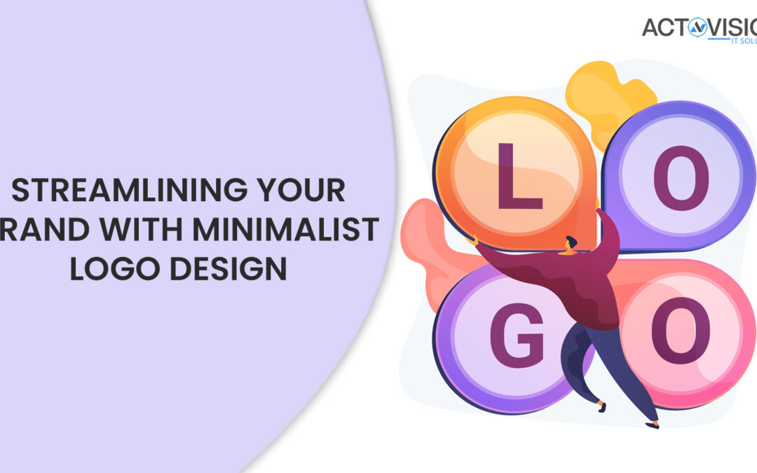 Streamlining Your Brand with Minimalist Logo Design