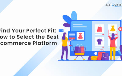 Find Your Perfect Fit: How to Select the Best Ecommerce Platform